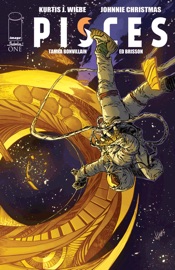 Pisces #1 - Kurtis J. Wiebe, Johnnie Christmas & Tamra Bonvillain