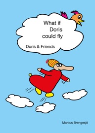 What if Doris Could Fly