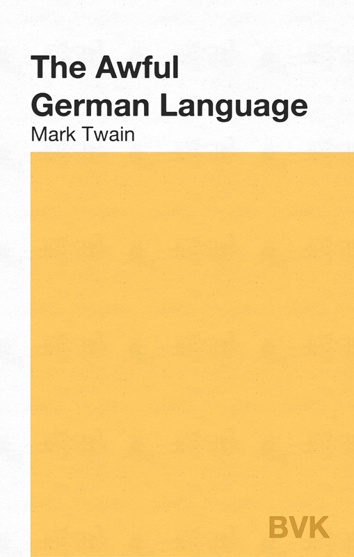 The Awful German Language