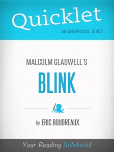 Quicklet on Blink by Malcolm Gladwell