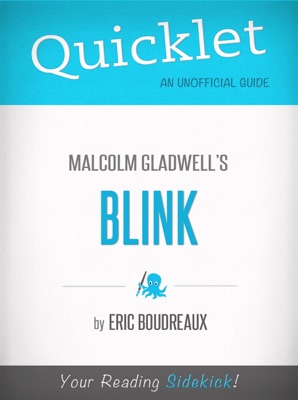 Quicklet on Blink by Malcolm Gladwell