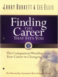 Finding the Career that Fits You - Larry Burkett & Lee Ellis