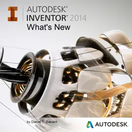 Read: Autodesk® Inventor® 2014 Book What’s New