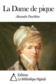 La Dame de pique - Alexandre Pouchkine