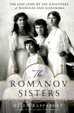 The Romanov Sisters - Helen Rappaport Cover Art