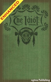 The Idiot + FREE Audiobook Included