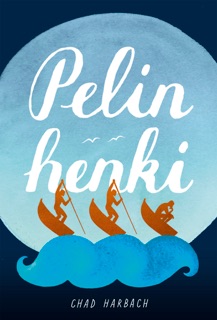 Pelin henki by Chad Harbach