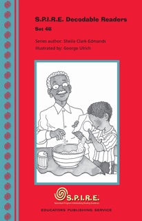 SPIRE Decodable Readers, Set 4B by Sheila Clark-Edmands, Anne Drowns, Robert Dubrow, Delores Lowe Friedman & George Ulrich
