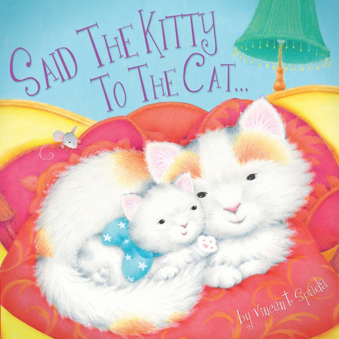 Said the Kitty to the Cat