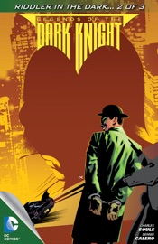 Legends of the Dark Knight (2012- ) #54 - Charles Soule & Dennis Calero