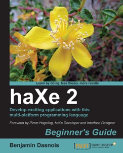 haXe 2 Beginner's Guide - Benjamin Dasnois