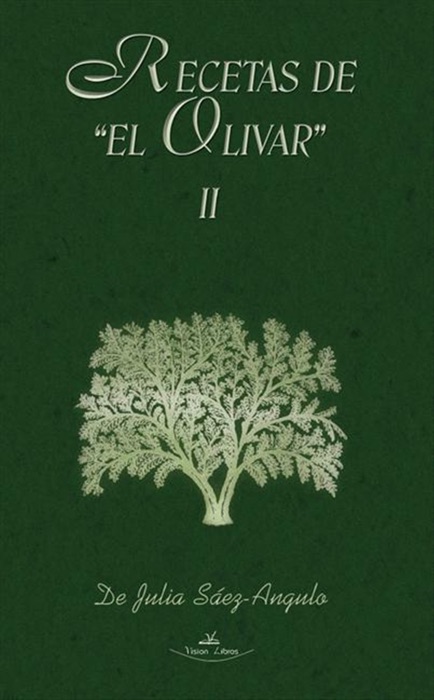 Recetas del olivar II