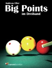 Book cover for Big Points im Dreiband by Andreas Efler