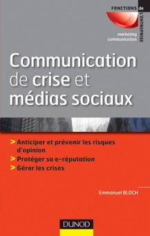 Communication de crise et médias sociaux - Emmanuel Bloch