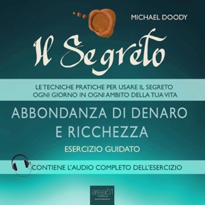 Il Segreto. Abbondanza di denaro e ricchezza Book Cover