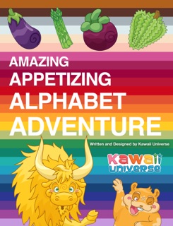 Amazing Appetizing Alphabet Adventure by Kawaii Universe