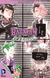 Batman: Li’l Gotham #8 - Derek Fridolfs & Dustin Nguyen