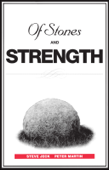 Of Stones and Strength - Steve Jeck & Peter Martin