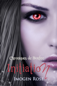 Académie Bonfire, tome 1: Initiation (Chroniques de Bonfire) - Imogen Rose