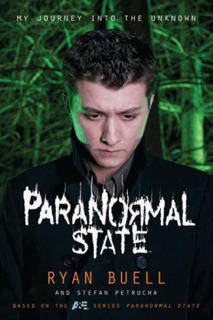 Paranormal State by Ryan Buell & Stefan Petrucha