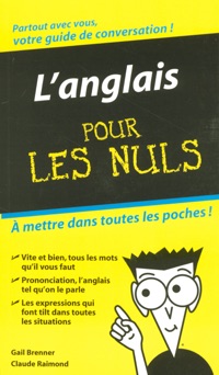 L'Anglais - Guide de conversation Pour les Nuls - Gail Brenner & Claude Raimond