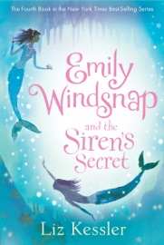 Emily Windsnap and the Siren's Secret - Liz Kessler & Natacha Ledwidge