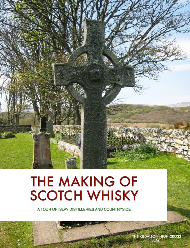 The Making of Scotch Whisky