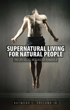 Read: Supernatural Living Book for Natural People