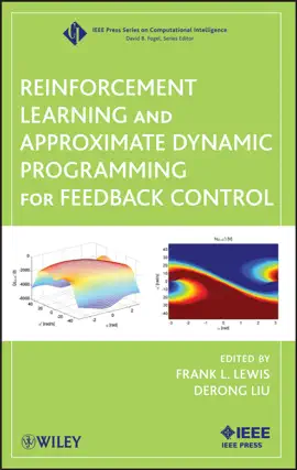 Read: Reinforcement Learning Book and Approximate Dynamic Programming for Feedback Control