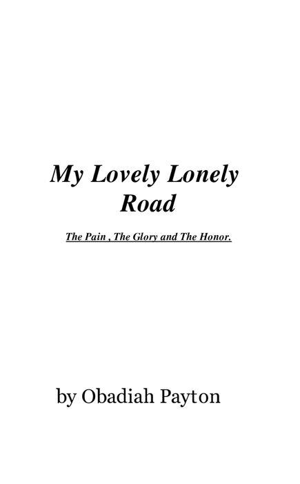 My Lovely Lonely Road