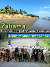 Panama: Illustrated Travel Guide, Phrasebook and Maps (Mobi Travel) - MobileReference Cover Art