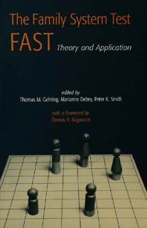 The Family Systems Test (FAST) by Thomas M. Gehring, Marianne Debry & Peter K. Smith