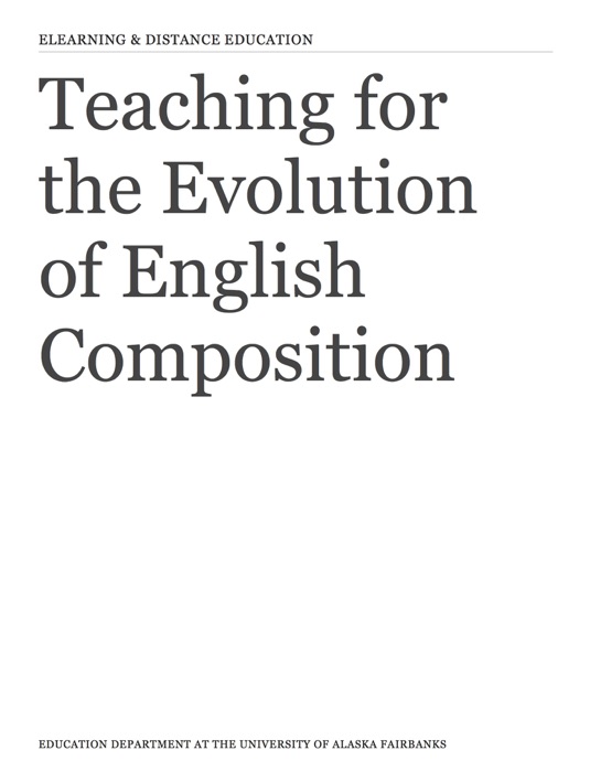 Teaching for the Evolution of English Composition