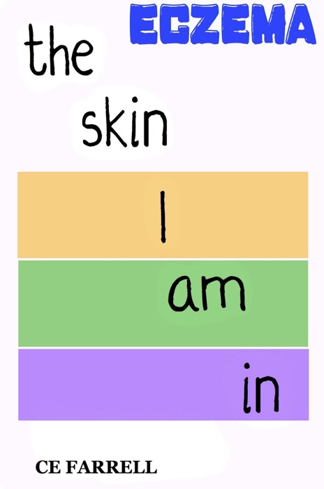 Eczema- The Skin I Am In