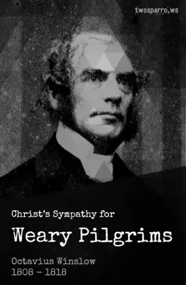 Read: Christ's Book Sympathy for Weary Pilgrims