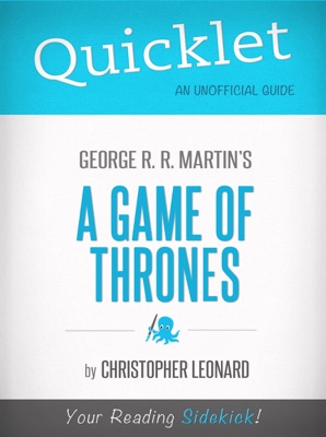 Quicklet on A Game of Thrones by George R. R. Martin