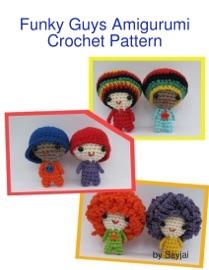 Funky Guys Amigurumi Crochet Pattern - Sayjai Thawornsupacharoen