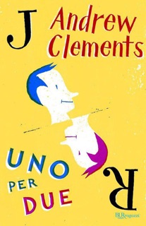 Uno per due by Andrew Clements