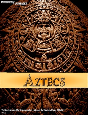 InteractiFlashbacks: Aztecs