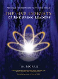 The Five Insights of Enduring Leaders