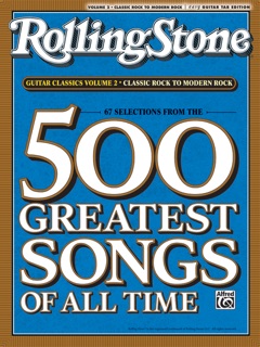 Selections from Rolling Stone Magazine's 500 Greatest Songs of All Time: Classic Rock to Modern Rock by Alfred Music