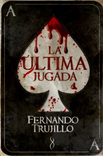 La última jugada by Fernando Trujillo