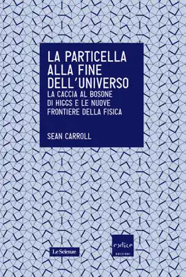 La particella alla fine dell'universo