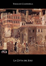 La Città del Sole - Tommaso Campanella