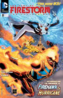 Read: The Fury of Book Firestorm: The Nuclear Men (2011- ) #8