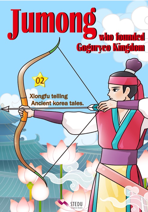 Jumong Who Founded Goguryeo Kingdom