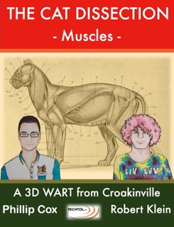 The Cat Dissection - Muscles by Robert Klein & Phillip Cox