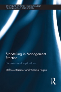Storytelling in Management Practice by Stefanie Reissner & Victoria Pagan