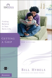 Getting a Grip - Bill Hybels