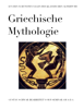 Griechische Mythologie - Alois Mayr